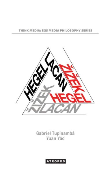 File:Gabriel-tupinamba-hegel-lacan-zizek-theoryleaks-663x1024.jpg