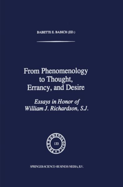 File:From-phenomenology-to-thought-errancy-and-desire-essays-in-honor-of-william-j-richardson-sj-theoryleaks-676x1024.jpg