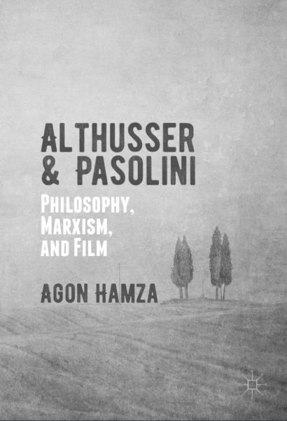 File:Agon-hamza-althusser-and-pasolini-philosophy-marxism-film-theoryleaks-768x1123.jpg