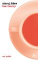Slavoj Zizek Live Theory