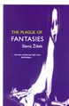 The Plague Of Fantasies