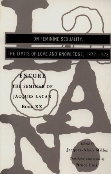 File:Jacques-lacan-the-seminar-of-jacques-lacan-book-xx-1972-1973-encore-theoryleaks-768x1207.jpg