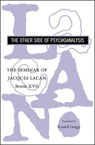 File:Jacques-lacan-the-seminar-of-jacques-lacan-book-xvii-1969-1970-the-other-side-of-psychoanalysis-theoryleaks-671x1024.jpg