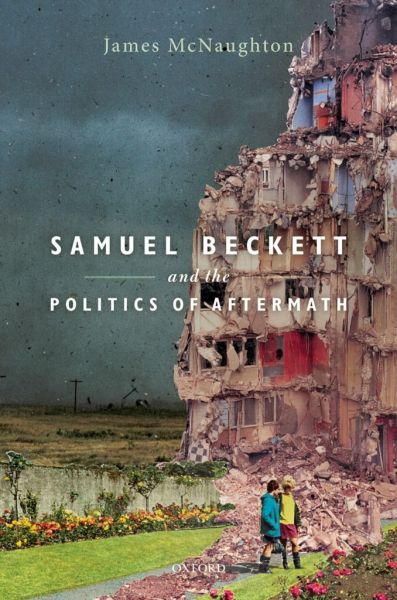 File:James-mcnaughton-samuel-beckett-and-the-politics-of-aftermath-theoryleaks-678x1024.jpg