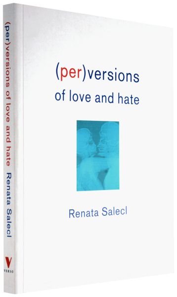 File:Renata-salecl-perversions-of-love-and-hate-theoryleaks.jpg