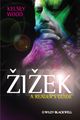 Zizek A Readers Guide